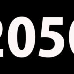 2050年までに何が起こるか